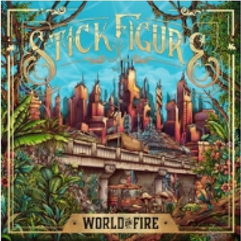 STICK FIGURE / World On Fire