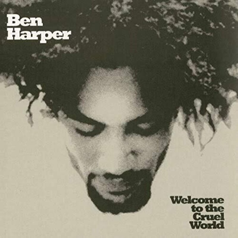 HARPER,BEN / Welcome To The Cruel World