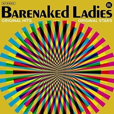 Barenaked Ladies / Original Hits, Original Stars