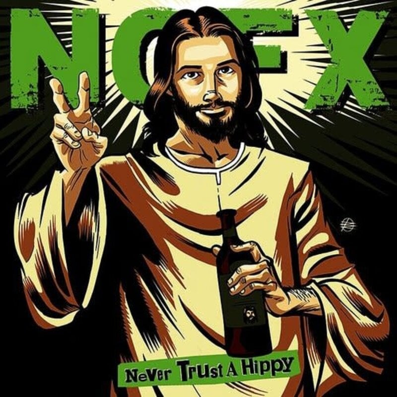 NOFX / Never Trust A Hippy 10"