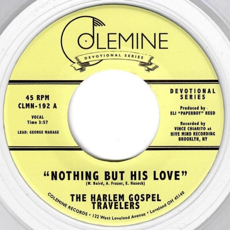 HARLEM GOSPEL TRAVELERS / NOTHING BUT HIS LOVE 7" (CLEAR VINYL)