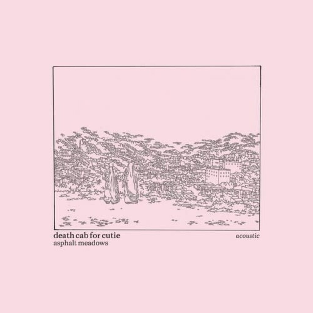 DEATH CAB FOR CUTIE / ASPHALT MEADOWS
