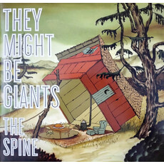 THEY MIGHT BE GIANTS / The Spine