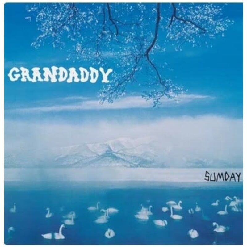 GRANDADDY / Sumday