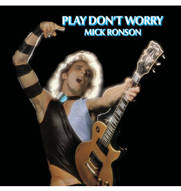 RONSON, MICK / PLAY DON'T WORRY