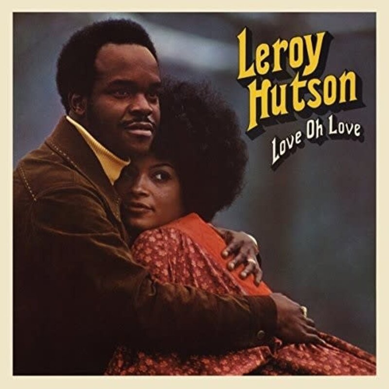 HUTSON, LEROY / LOVE OH LOVE