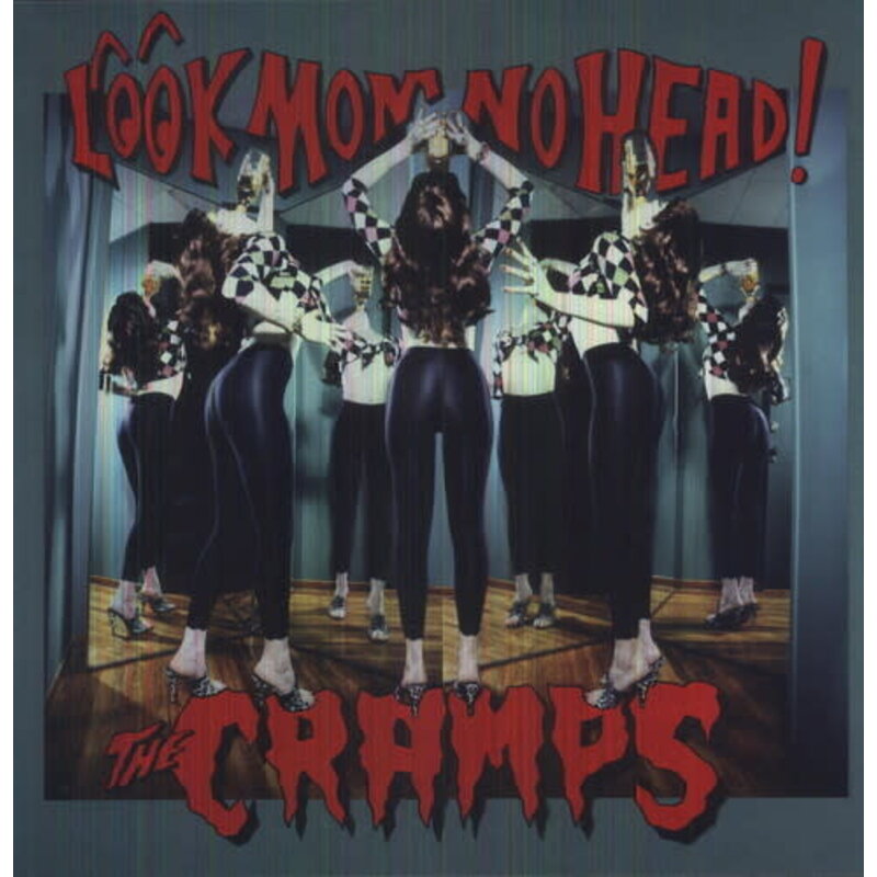 CRAMPS / LOOK MOM NO HEAD! [IMPORT]