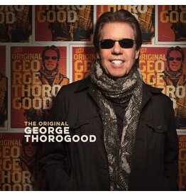 THOROGOOD,GEORGE / The Original George Thorogood