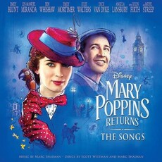 MARY POPPINS RETURNS / THE SONGS FROM