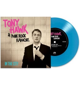 HAWK,TONY / PUNK ROCK KARAOKE / In The City - Blue 7”