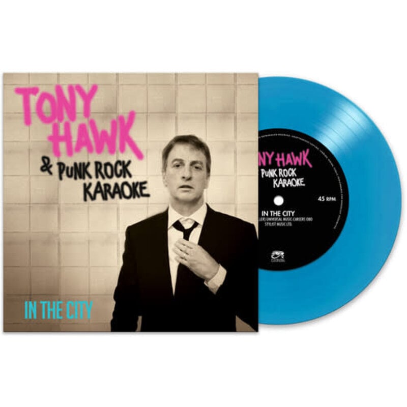 HAWK,TONY / PUNK ROCK KARAOKE / In The City - Blue 7”