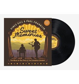 GILL,VINCE / FRANKLIN,PAUL / Sweet Memories: The Music Of Ray Price & The Cherokee Cowboys