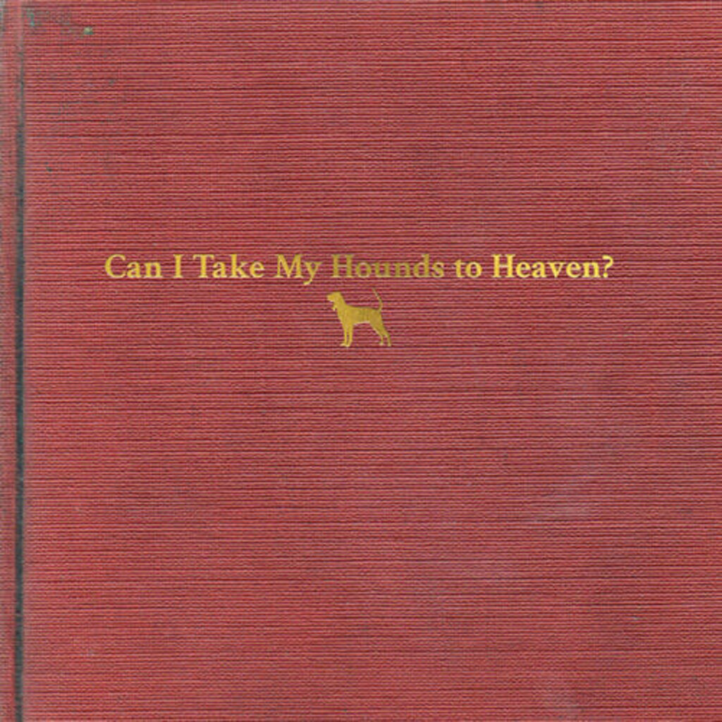CHILDERS,TYLER / Can I Take My Hounds To Heaven (CD)