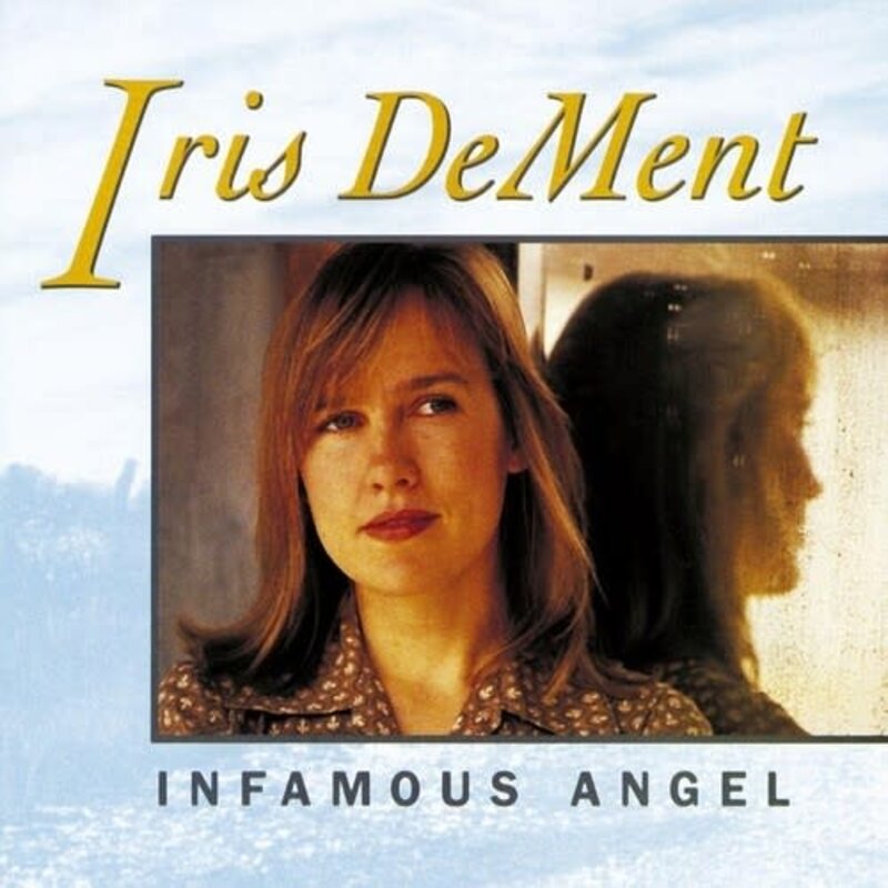 DeMent, Iris / Infamous Angel (INDIE EXCLUSIVE, EARTHY BROWN VINYL)