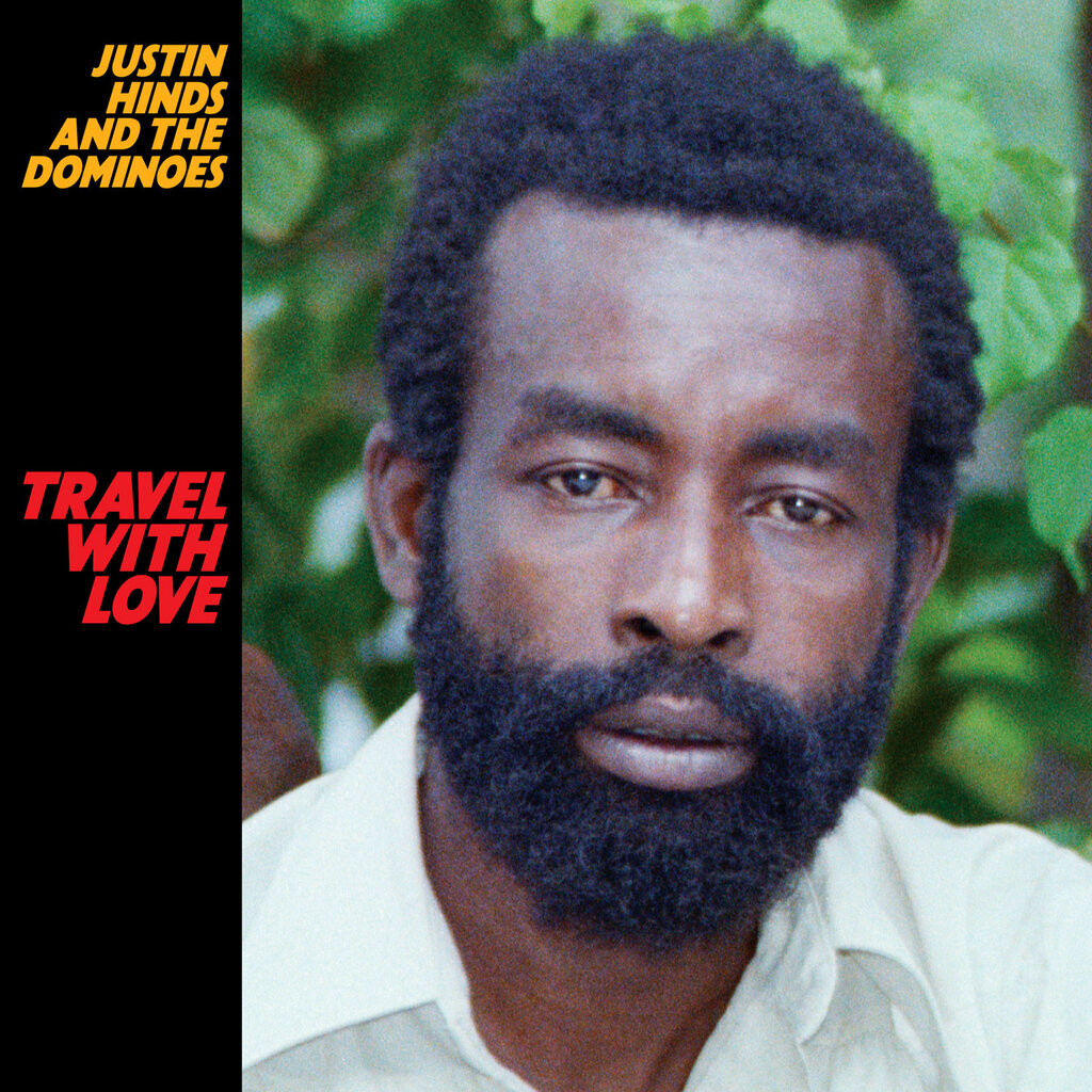 JUSTIN HINDS AND THE DOMINOES / TRAVEL WITH LOVE