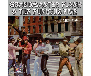 GRANDMASTER FLASH & THE FURIOUS FIVE / The Message - Mill