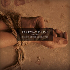 PARKWAY DRIVE / Don't Close Your Eyes (Clear w/ Blacksmoke Vinyl)