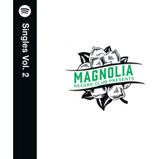 MAGNOLIA RECORD CLUB: SPOTIFY SINGLES VOL. 2 / VAR