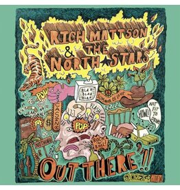 MATTSON, RICH & THE NORTHSTARS / OUT THERE (LP)