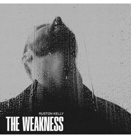 KELLY,RUSTON / The Weakness