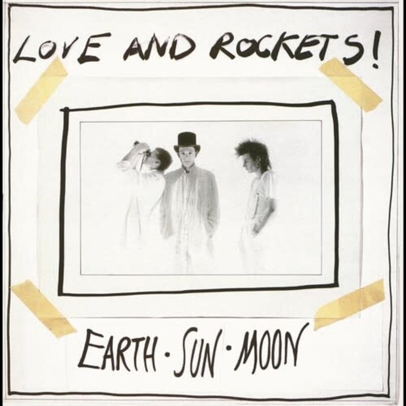 Love And Rockets / Earth Sun Moon