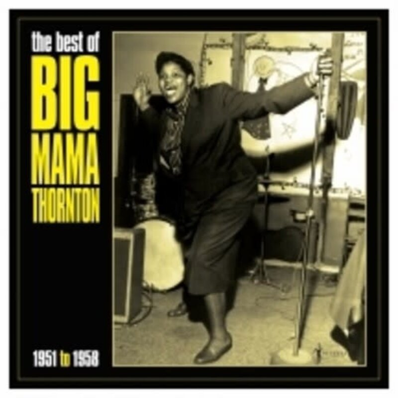 THORNTON,BIG MAMA / Best Of Big Mama Thornton 1951-58