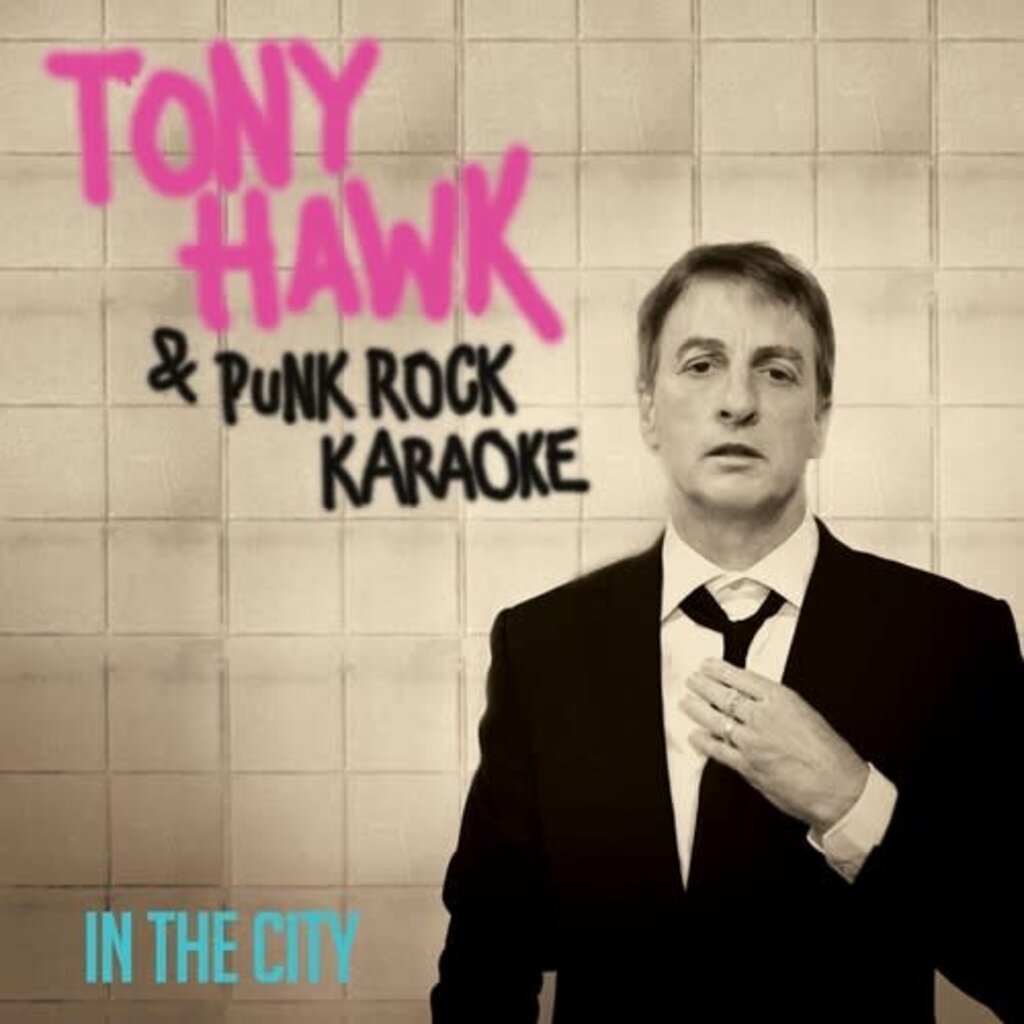 HAWK,TONY / PUNK ROCK KARAOKE / In The City - Silver 7”