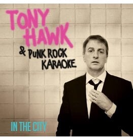 HAWK,TONY / PUNK ROCK KARAOKE / In The City - Silver 7”