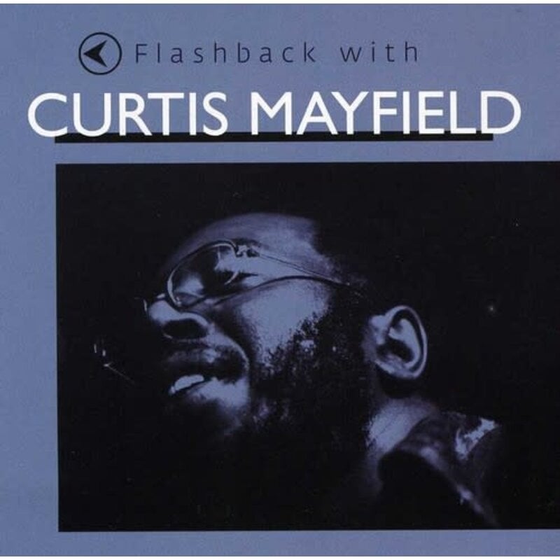 MAYFIELD,CURTIS / FLASHBACK WITH CURTIS MAYFIELD (CD)