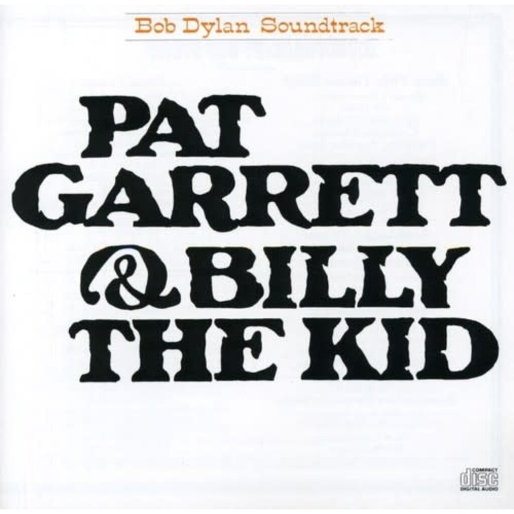 DYLAN,BOB / PAT GARRETT & BILLY THE KID / O.S.T. (CD)