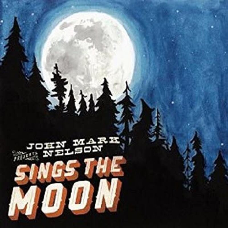 NELSON,JOHN MARK / SINGS THE MOON (CD)