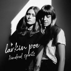 LARKIN POE / Kindred Spirits