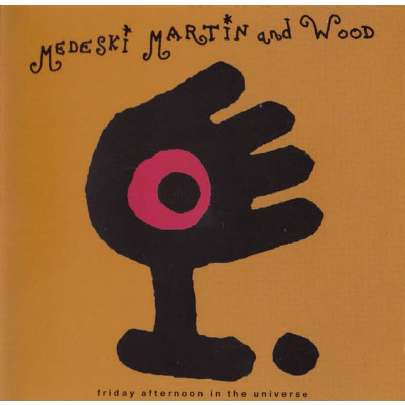 Martin, Medeski & Wood/Friday Afternoon In The Universe (CD)