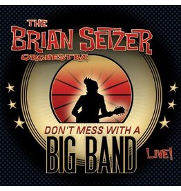 Setzer, Brian The Orchestra / Don't Mess With A Big Band (CD)
