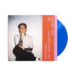 MILLER,MAC / NPR MUSIC TINY DESK CONCERT (TRANSLUCENT BLUE VINYL/B-SIDE ETCHIN
