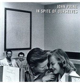 PRINE, JOHN / IN SPITE OF OURSELVES