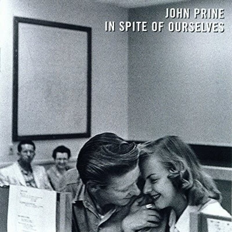 John Prine / in Spite of Ourselves