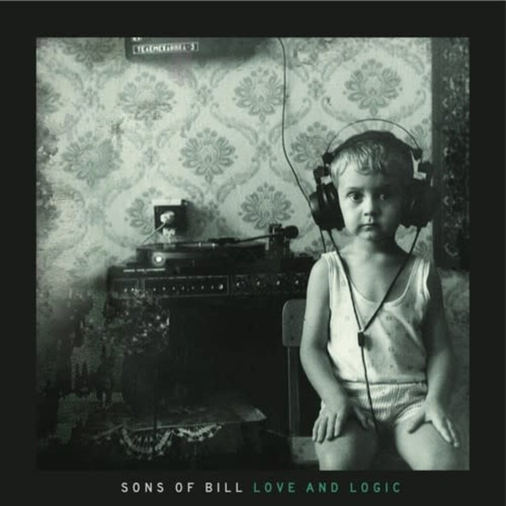 Sons of Bill / Love and Logic (CD)