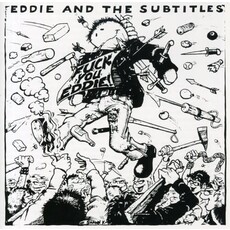 Eddie And The Subtitles / Fuck You Eddie (RSD) (CD)