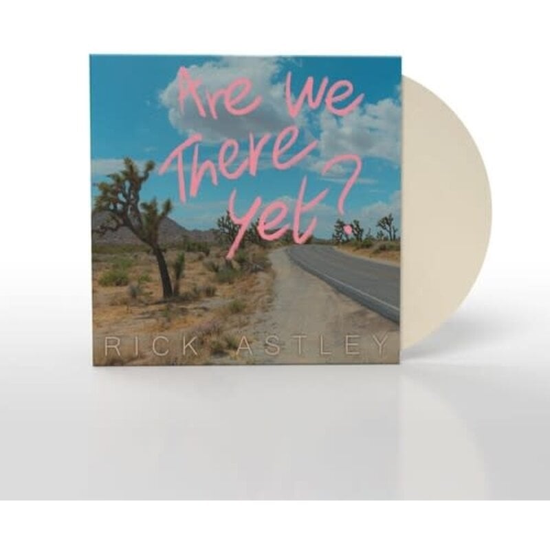 ASTLEY,RICK / Are We There Yet? (Limited Edition Colour Vinyl)