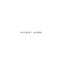 WHISKEY MYERS / Whiskey Myers (CD)