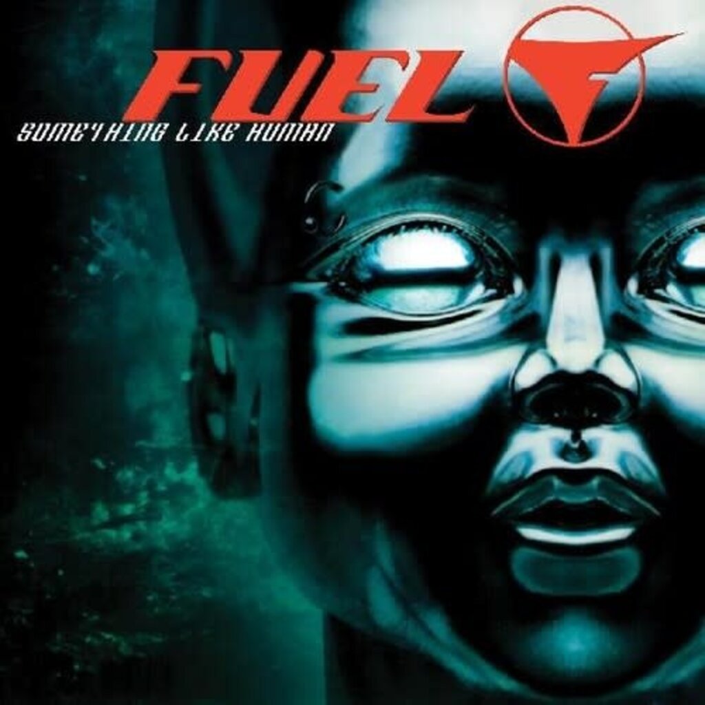 Fuel / Something Like Human