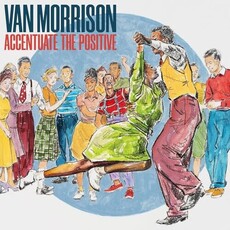 MORRISON,VAN / Accentuate The Positive (Indie Exclusive, Colored Vinyl, Blue)