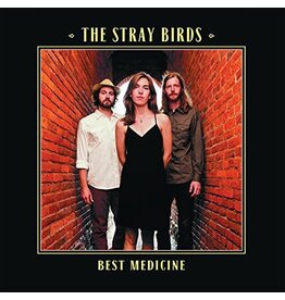 Stray Birds / Best Medicine (CD)