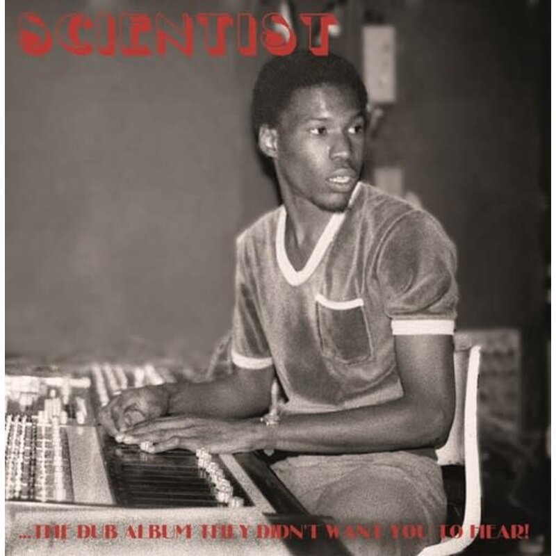 Scientist / The Dub Album They Didn't Want You To Hear (CD)