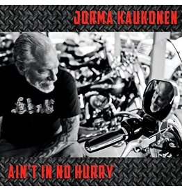 KAUKONEN, JORMA / AIN'T IN NO HURRY (CD)