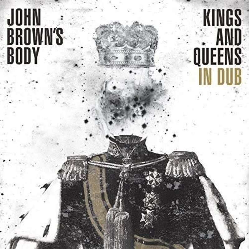 John Brown's Body / Kings And Queens In Dub (CD)