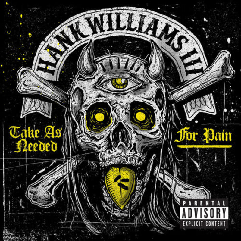 Williams, Hank III / Take As Needed For Pain (CD)