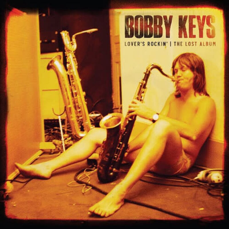 KEYS,BOBBY / Lover's Rockin - The Lost Album