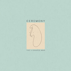 Ceremony / The L-Shaped Man (CD)